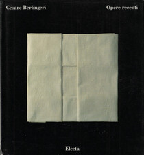 Berlingeri, Ces..CESARE BERLINGERI: OPERE RECENTI