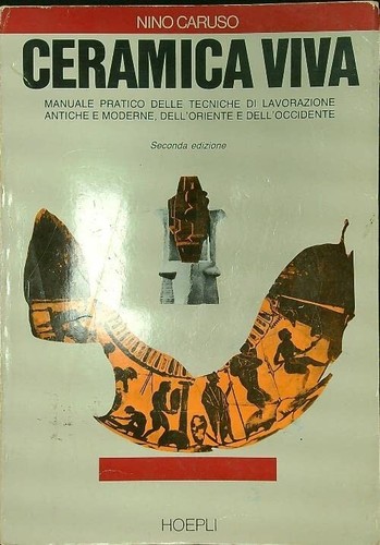 Ceramica viva manuale pratico - viva,