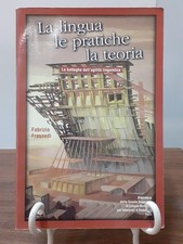 FRASNEDI - LA LINGUA LE PRATICHE LA TEORIA [ CLUEB 1999 ]