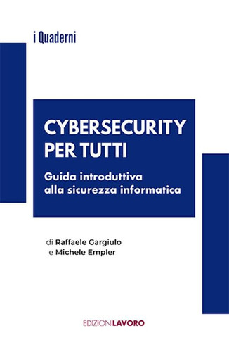 Cybersecurity per tutti guida - per,