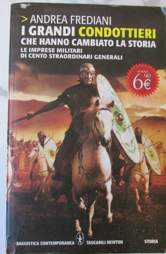 Grandi condottieri che hanno - i,