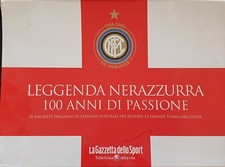 INTER LEGGENDA NERAZZURRA 100 ANNI DI PASSIONE 7 ediz. Gazzetta dal 1938 al 2007