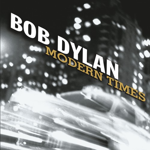 Bob dylan modern times - -,