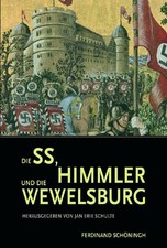 Jan E. Schulte Die SS, Himmler
