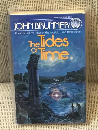 John brunner the - tides, of