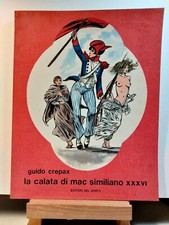 LA CALATA DI MAC SIMILIANO XXXVI - GUIDO CREPAX - Ed. DEL GRIFO 1984 come NUOVO!