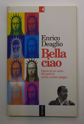 Bella ciao enrico deaglio - di,