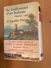 IPPOLITO NIEVO - LE CONFESSIONI D'UN ITALIANO, SCRITTI VARI - MURSIA, 1967