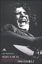 Nero a Metà. Dalle Origini a "Grande Madre" Tutta la Poesia di Pino Daniele