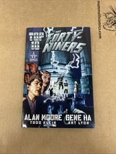 The Forty-Niners Alan Moore