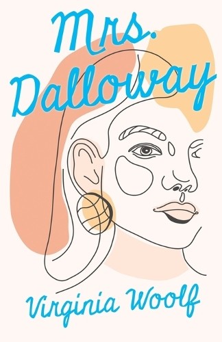 Virginia woolf mrs dalloway - woolf, mrs.