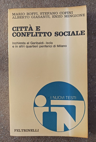 Città conflitto sociale - conflitto,