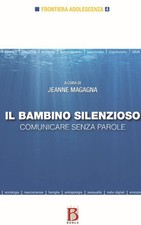 IL BAMBINO SILENZIOSO