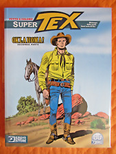 SUPER TEX  : OKLAHOMA - PARTE 2 (SERGIO BONELLI) - TIRATURA LIMITATA -EDICOLA