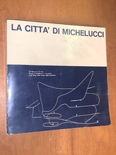 LA CITTà DI MICHELUCCI