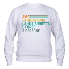 Felpa Uomo & Bambino Girocollo - amo la montagna- Divertente Humor Made in Italy