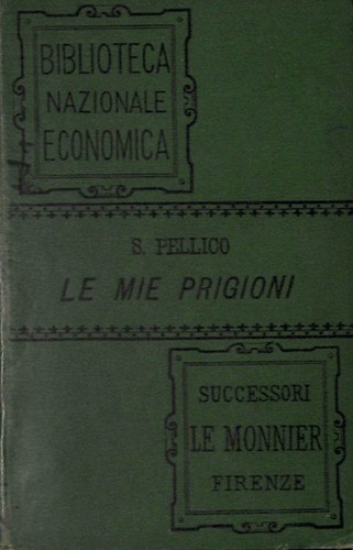 Mie prigioni memorie - mie, prigioni,