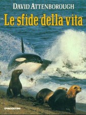 LE SFIDE DELLA VITA
