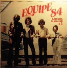 Equipe 84 - Raccolta Di