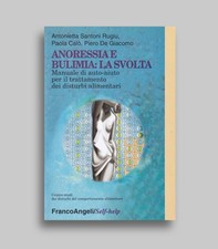 Anoressia e Bulimia La Svolta