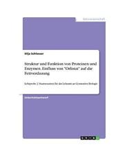 Struktur und Funktion von Proteinen und Enzymen. Einfluss von "Orlistat" auf die