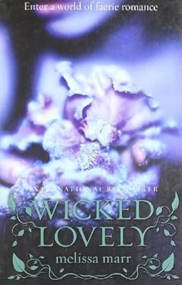 Wicked lovely marr melissa - lovely,,