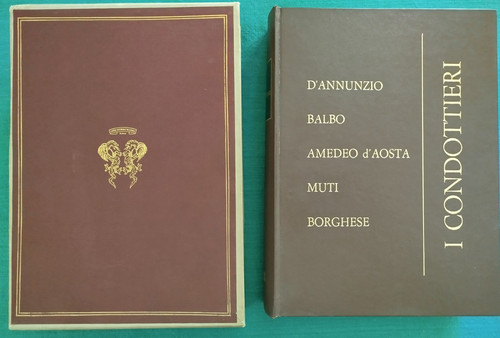 Condottieri d annunzio - condottieri, d'annunzio
