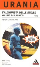 Urania (N° 1473) Hamilton Peter F. L'alchimista delle stelle Volume2: Il nemico