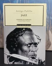 Jazz. La vicenda e i protagonisti della musica afro-americana, Arrigo Polillo
