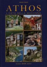 Athos l'orto della Madonna - Gerhard Trumler (Edizioni Adam) [s.a.]