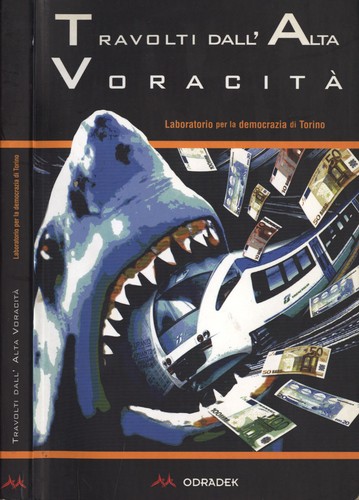 Travolti dall alta voracità - alta,