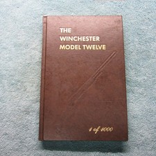 The Winchester Model Twelve 1