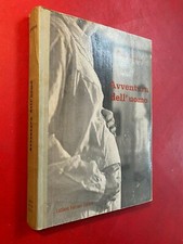Piero SCANZIANI - AVVENTURA DELL' UOMO Luciano Ferriani Ed (1961) Libro + foto