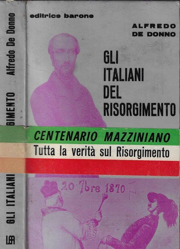 Gli italiani del - , risorgimento