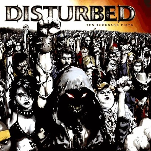 Disturbed ten thousand - disturbed,