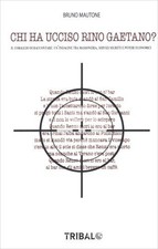 LIBRO CHI HA UCCISO RINO