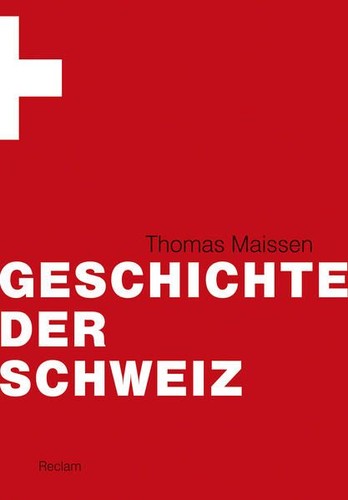 Geschichte der schweiz - der,