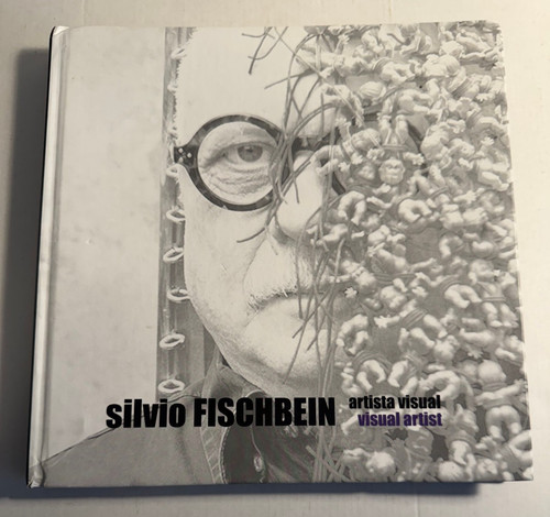 Silvio fischbein artista - fischbein,