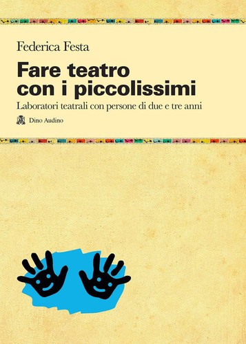 Fare teatro con - , i