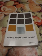 Acciaio E Materiali Complementari Libro