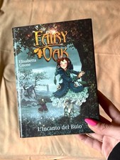 Fairy Oak L'incanto del Buio. Libro di Elisabetta Gnone. DeAgostini anno 2006.
