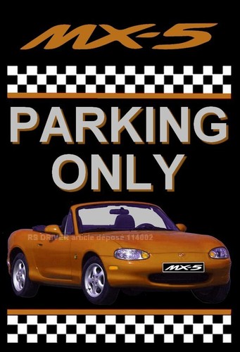 Plaque parking only mazda - ",
