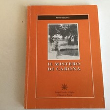 PAVIA - MINO MILANI - Il mistero di Carona - Ponzio Editore 1999