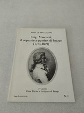 LUIGI MARCHESI, IL SOPRANISTA