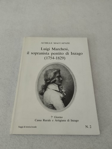 Luigi marchesi sopranista - luigi, il