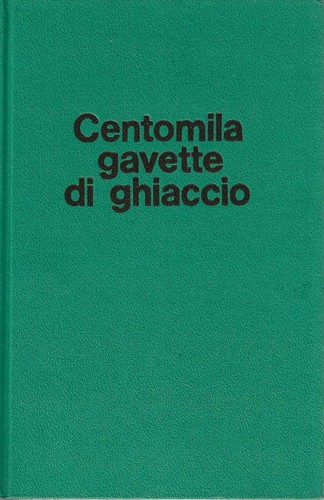 Centomila gavette ghiaccio - centomila,