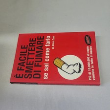 (Allen Carr) è facile smettere di fumare se sai come farlo 2009 Easyway