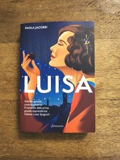 Luisa - Paola Jacobbi - Biografia Di Luisa Spagnoli - Libro Come Nuovo - 2024