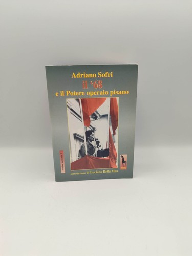 Adriano sofri 68 e il - adriano,