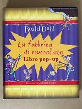 Roald Dahl - LA FABBRICA DI CIOCCOLATO ill. Quentin Blake libro pop-up - Salani